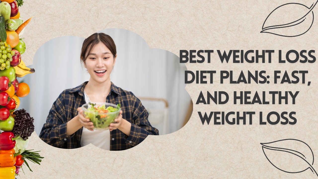 Best Weight Loss Diet Plans
