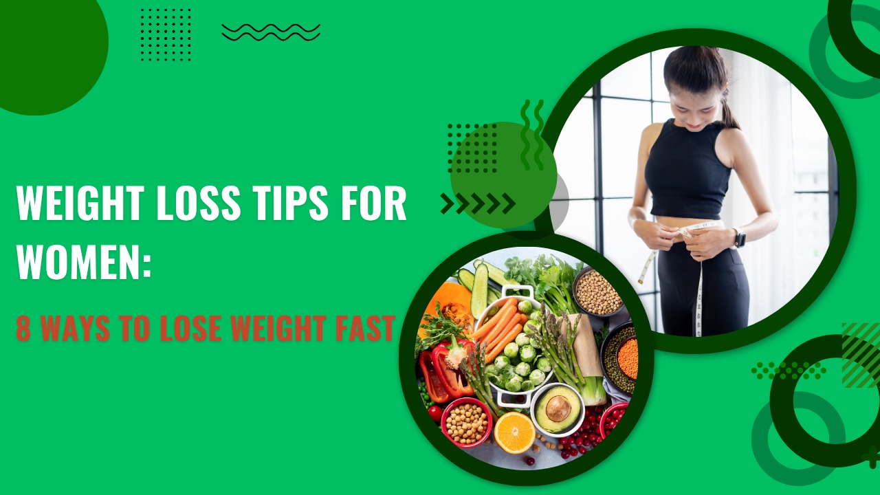 Weight Loss Tips For Women