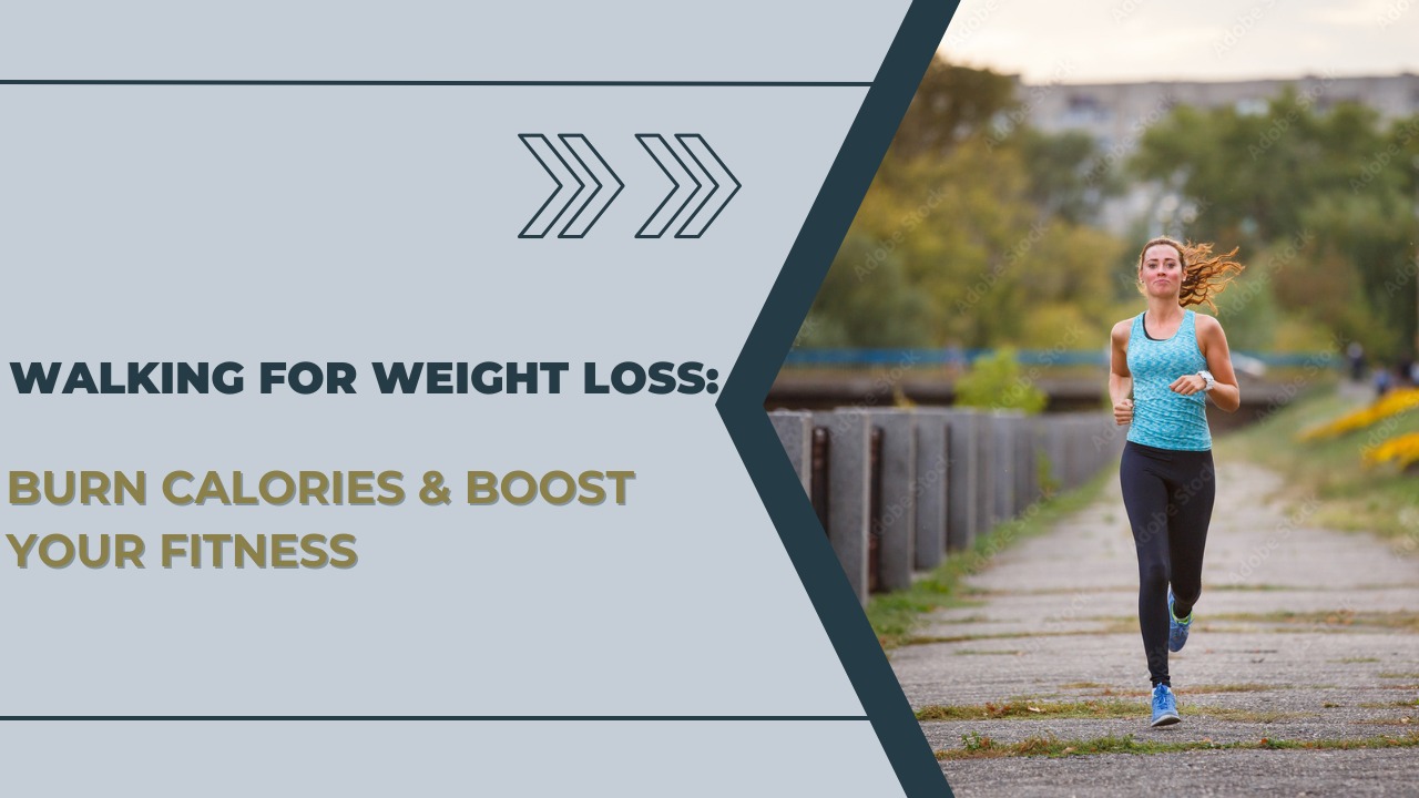 Walking For Weight Loss