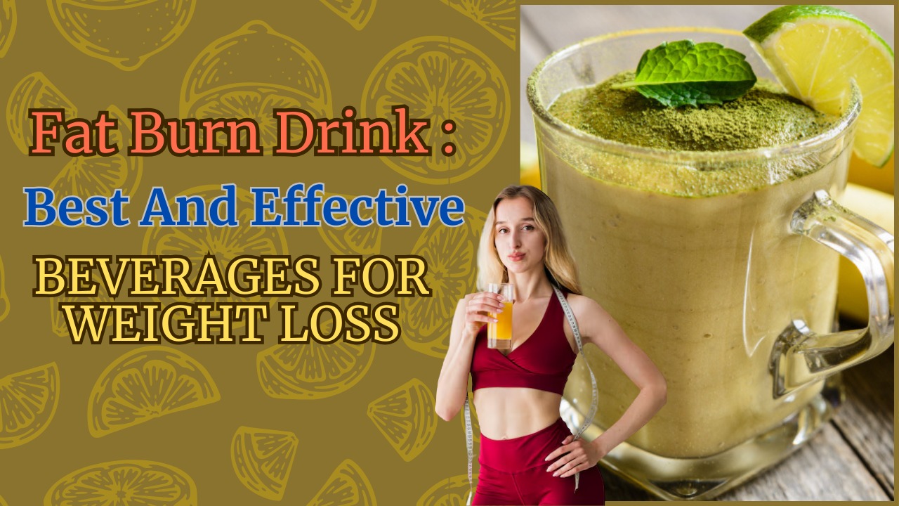 Fat Burn Drink