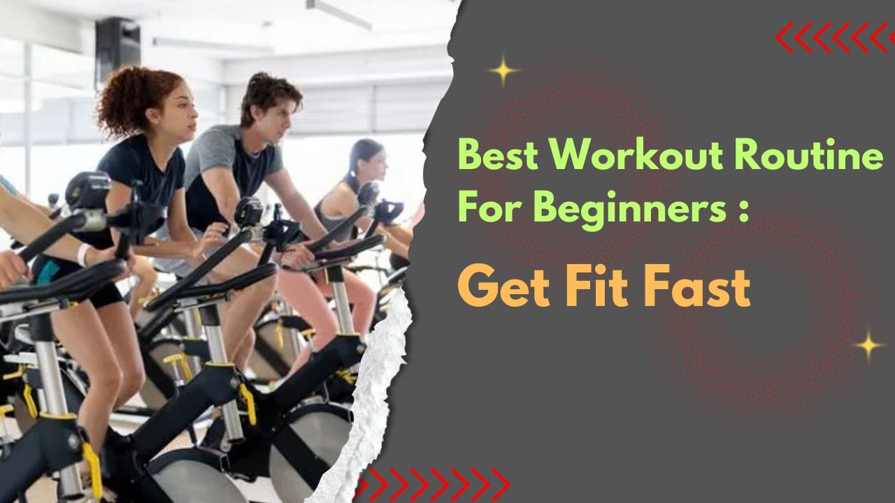 Best Workout Routine For Beginner