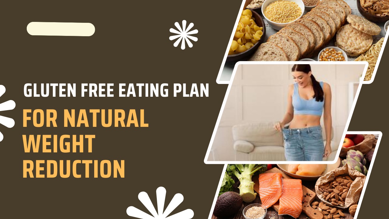 gluten free diet weight loss meal plan