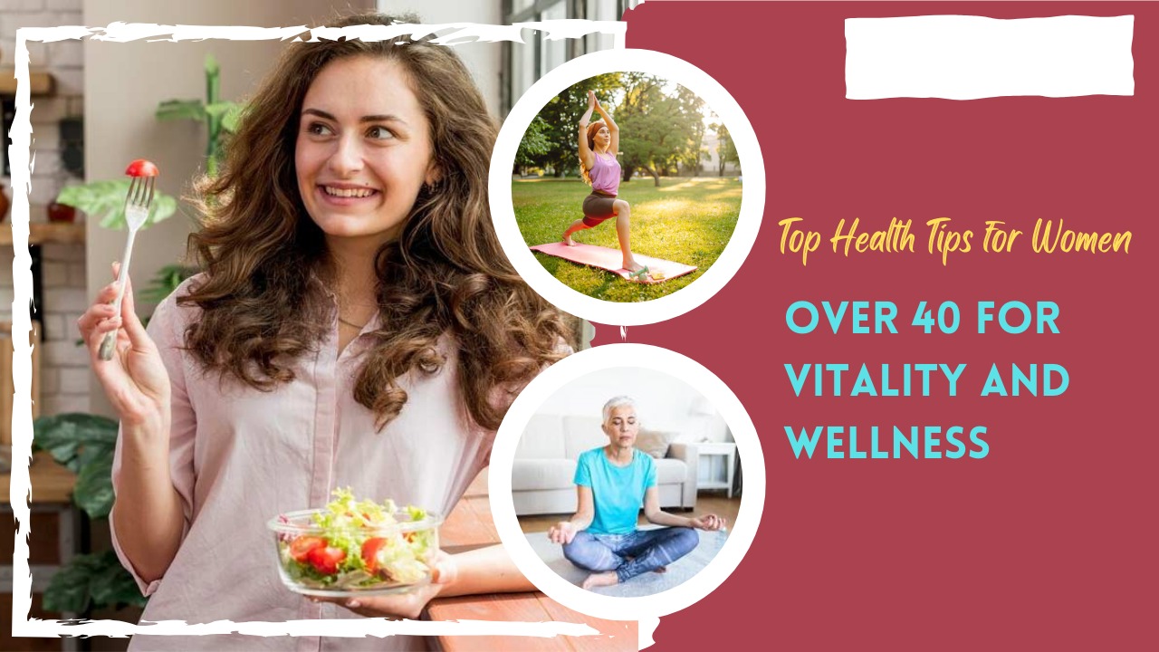 health tips for women over 40