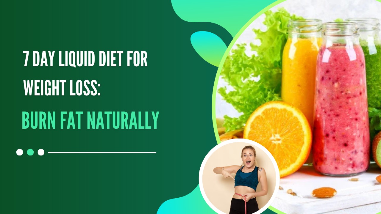 7 day liquid diet for weight loss
