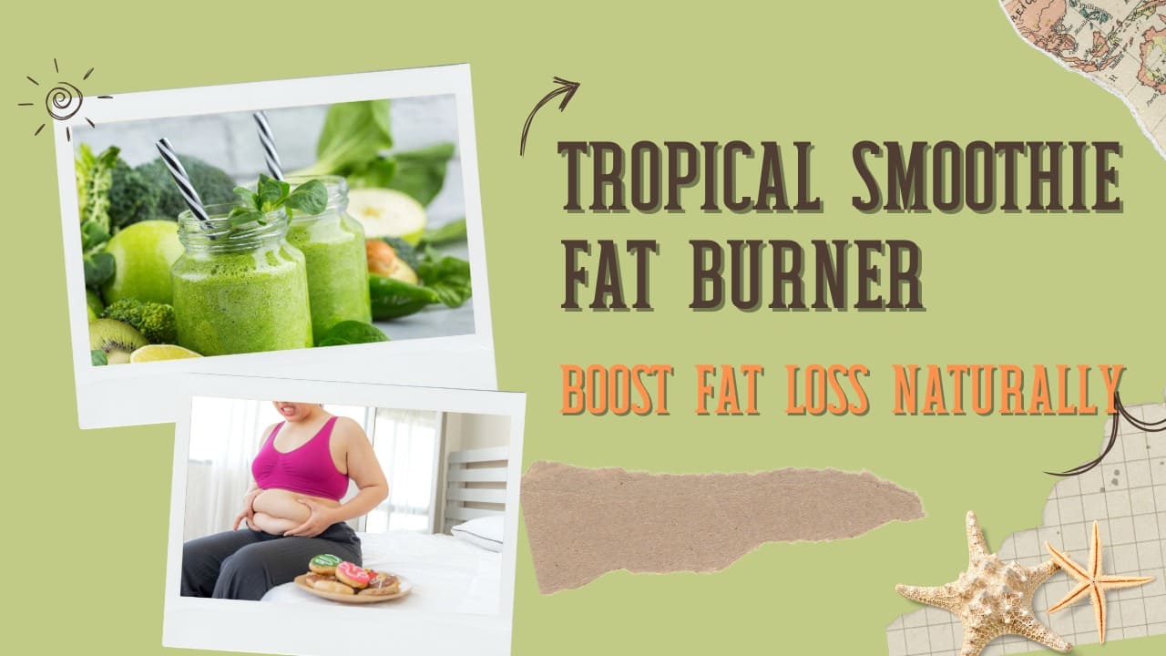 tropical smoothie fat burner
