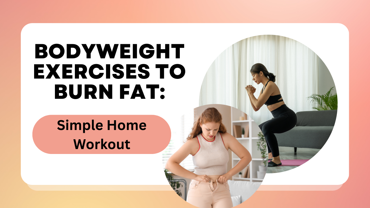 Bodyweight Exercises to Burn Fat