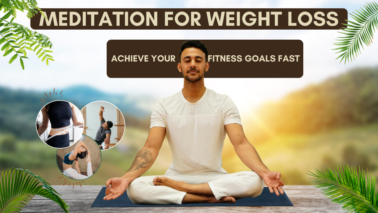 Meditation for weight loss