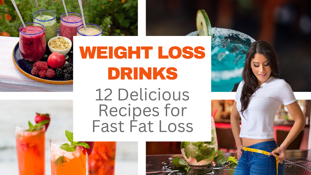 Weight Loss Drinks