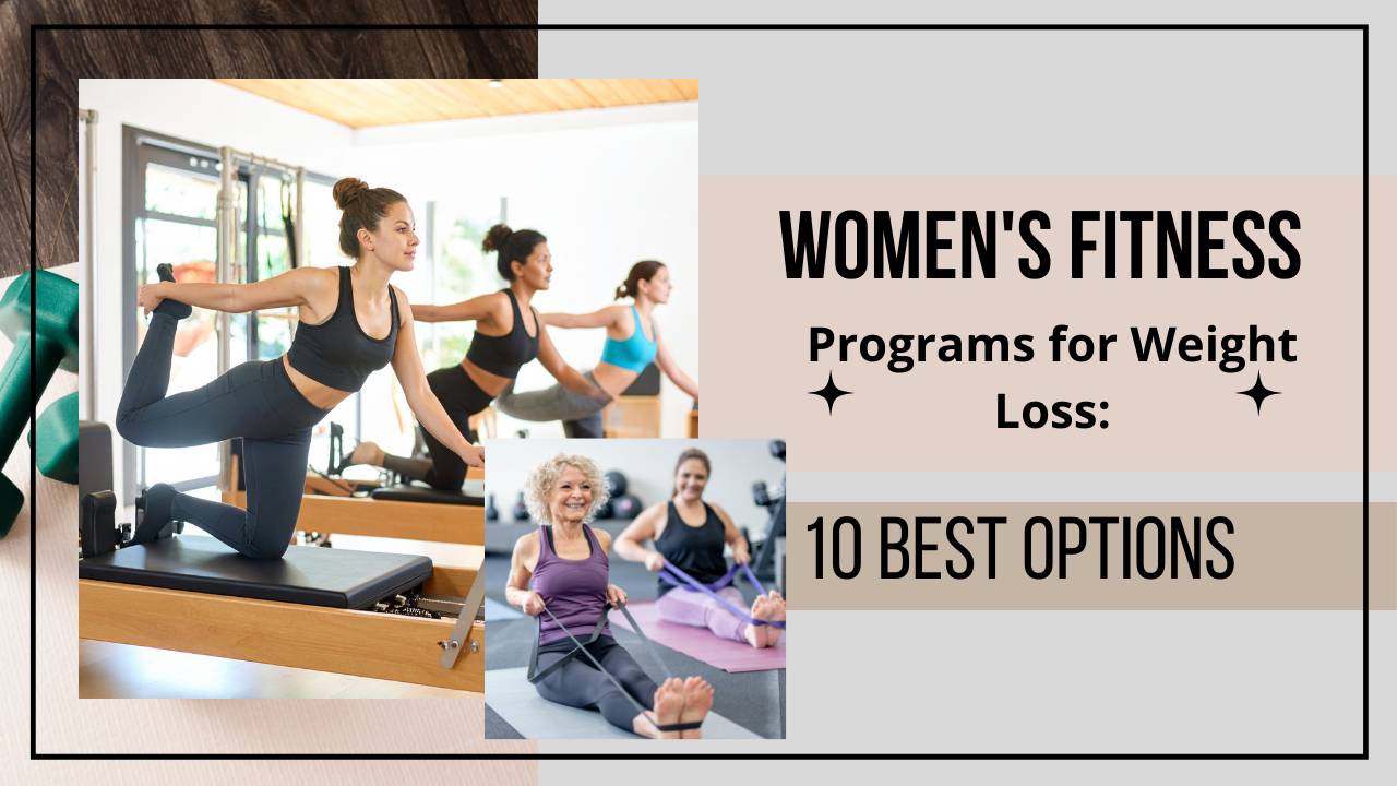 Women's Fitness Programs for Weight Loss