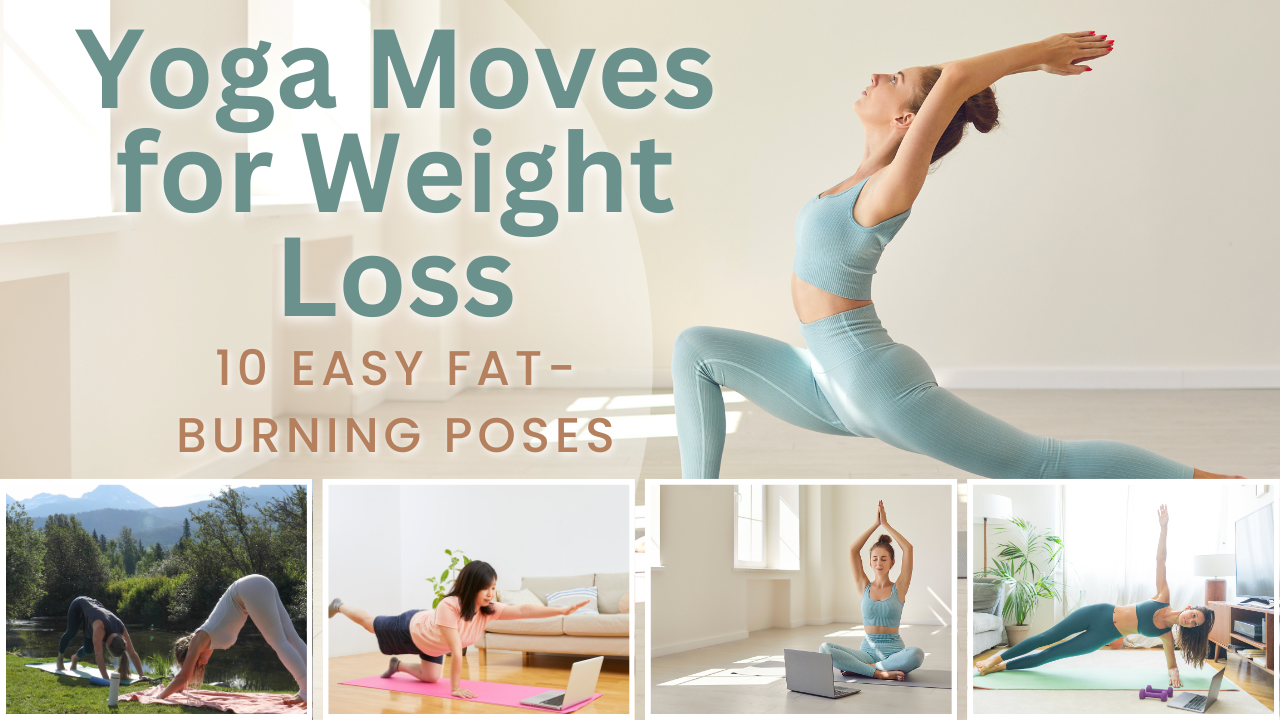 Yoga Moves for Weight Loss