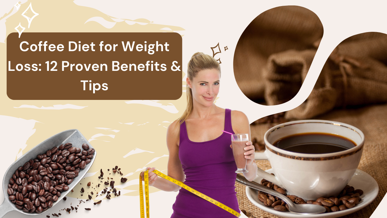 Coffee Diet for Weight Loss