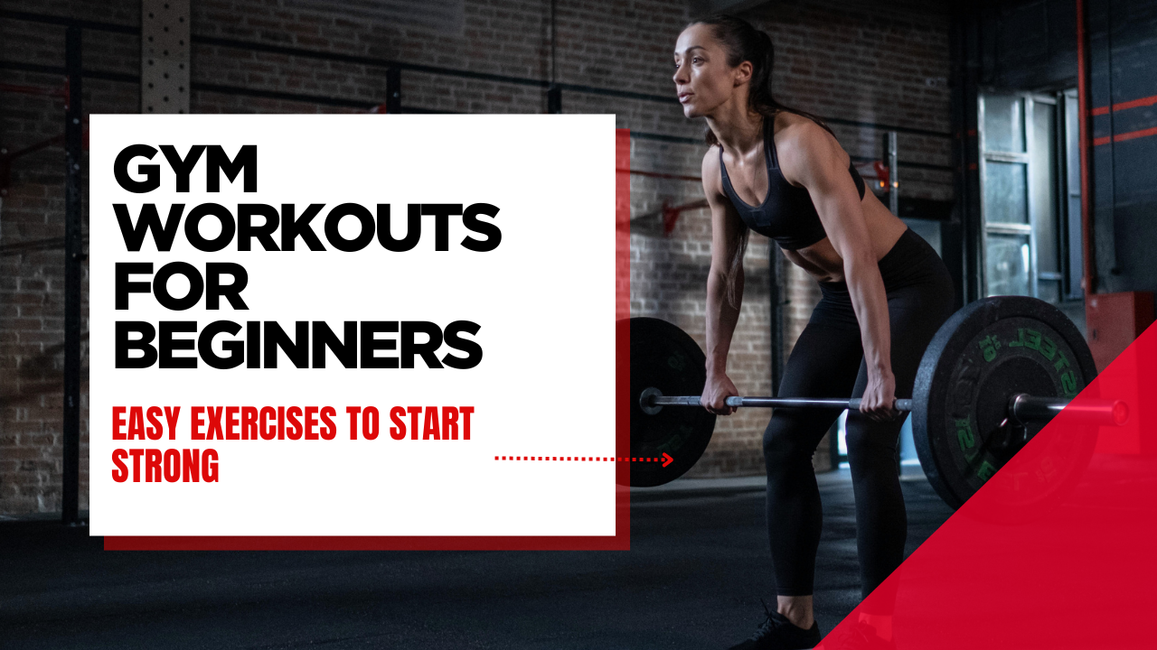 Gym Workouts for Beginners