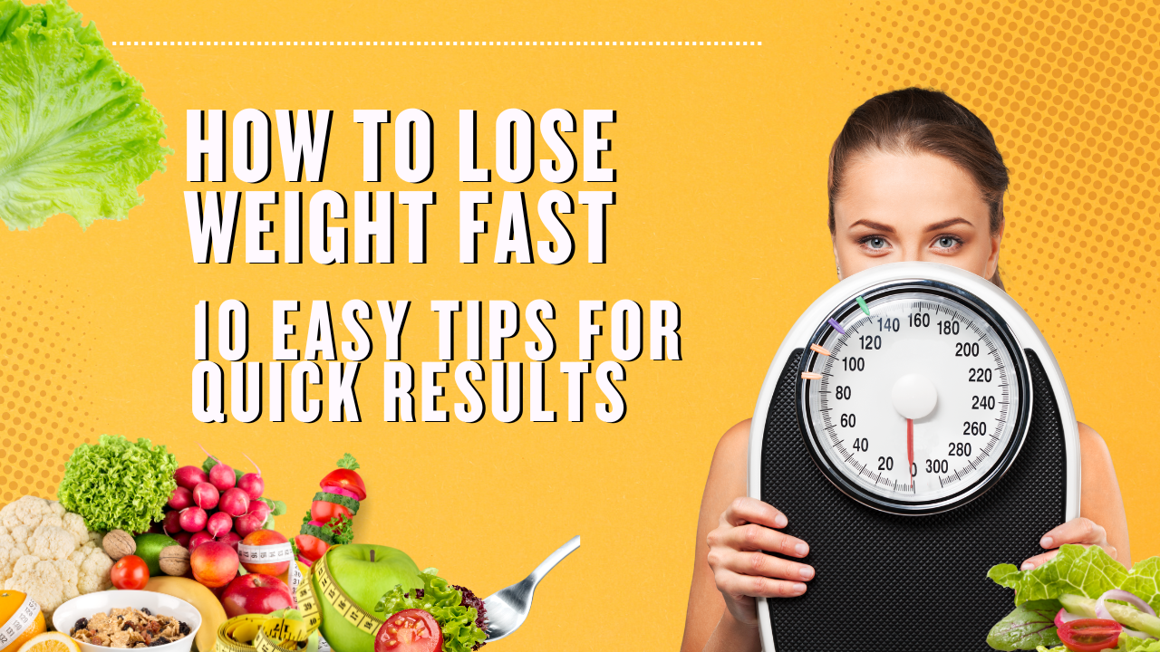 How to lose weight fast