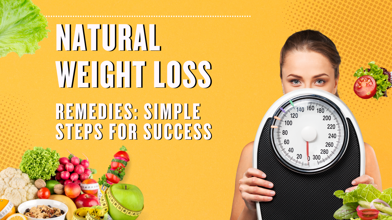 Natural Weight Loss Remedies