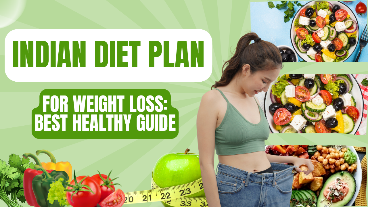 Indian diet plan for weight loss