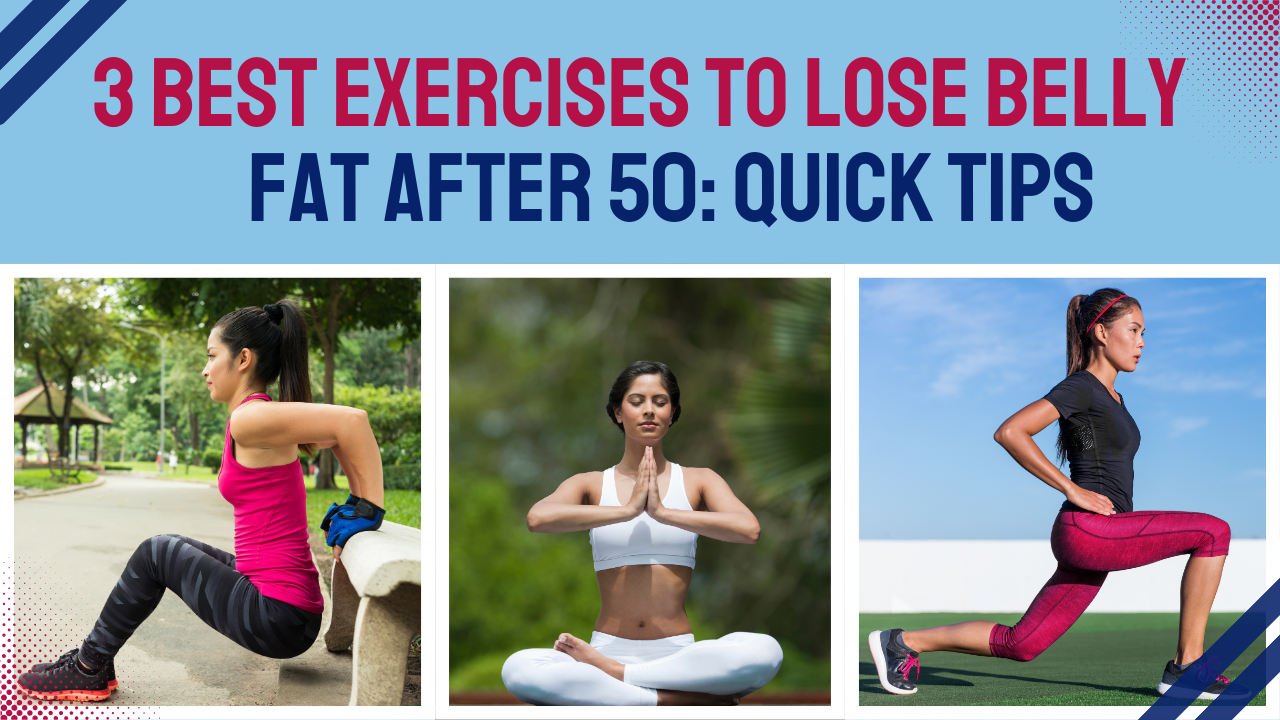 3 best exercises to lose belly fat after 50