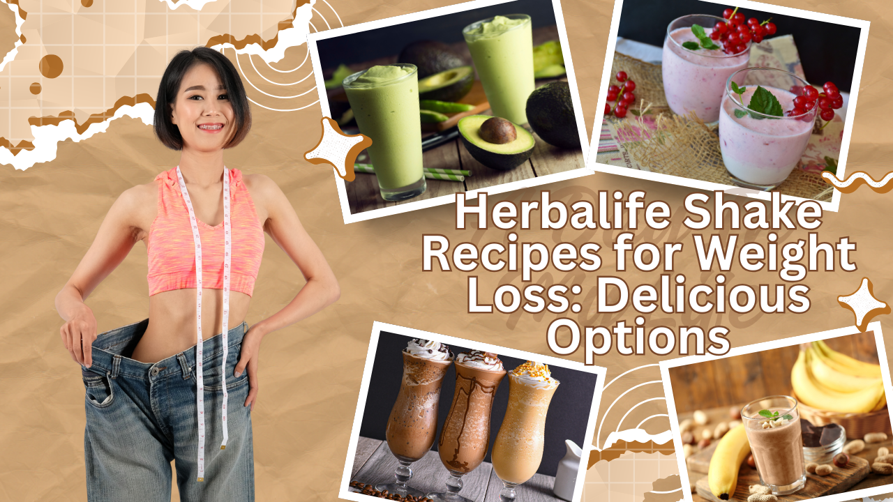 Herbalife Shake Recipes for Weight Loss
