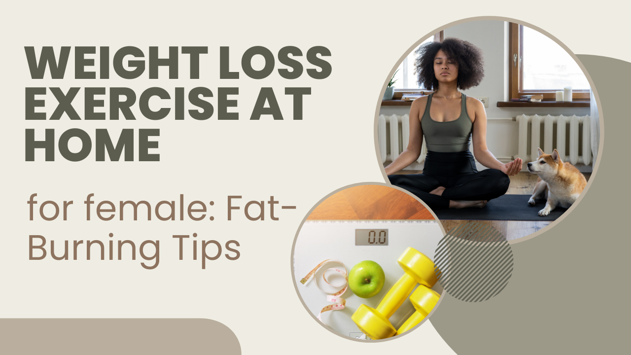 Weight loss exercise at home for female