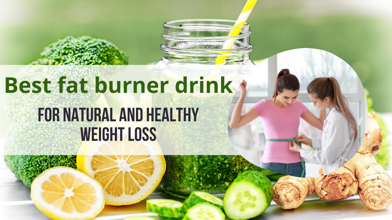 best fat burner drink